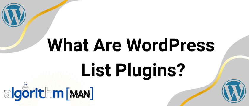 What Are WordPress List Plugins?