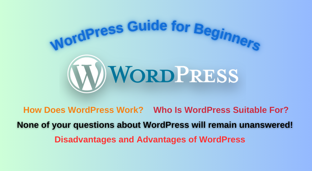 What is WordPress? WordPress Guide for Beginners 2024