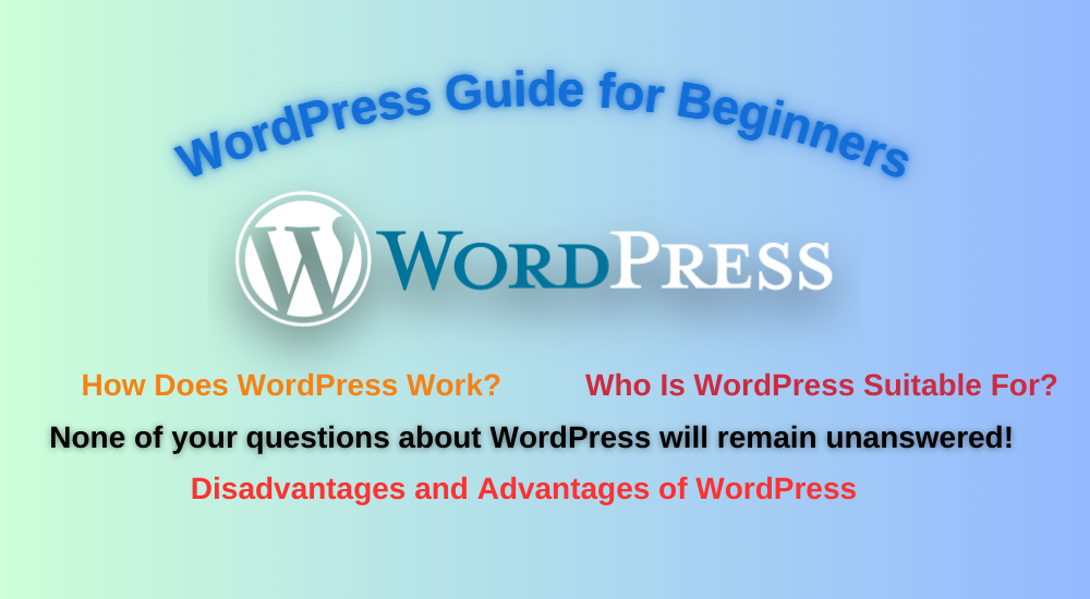 What is WordPress? WordPress Guide for Beginners 2024