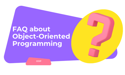 FAQ about Object-Oriented Programming