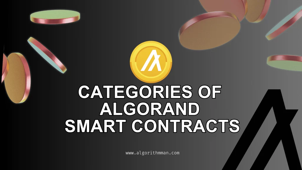 Categories of Algorand Smart Contracts
