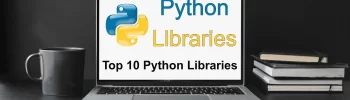 Top 10 Python Libraries