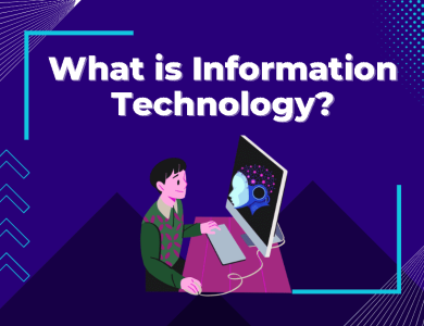 What is Information Technology Your Ultimate IT Guide - what is it