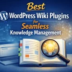 10 Best WordPress Wiki Plugins for Seamless Knowledge Management