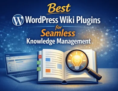 10 Best WordPress Wiki Plugins for Seamless Knowledge Management
